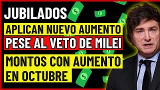 💸Jubilados NUEVO AUMENTO con el VETO de MILEI  Montos a COBRAR con AUMENTO OCTUBRE 2024💫 [upl. by Valorie]