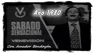 PROGRAMA SABADO SENSACIONAL AÑO 1980 CON AMADOR BENDAYAN EN BLANCO Y NEGRO [upl. by Abroms]