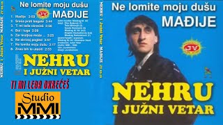 Nehru Brijani i Juzni Vetar  Ti mi ledja okreces Audio 1993 [upl. by Dibbell]