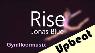 Rise by Jonas Blue  Gymnastic Floor Music [upl. by Adalheid]