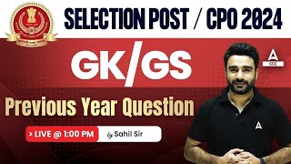 SSC CPO 2024SSC Selection Post  GK GS Previous Year Question Paper By Sahil Madaan Sir  Day 6 [upl. by Idnas]