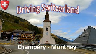 Mountain roads charming villages  Driving Switzerland 🇨🇭  Champéry  Monthey 4K Scenic Drive [upl. by Godart]