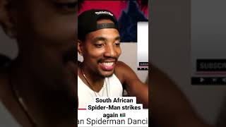 South African Spiderman Dancing to Amapiano 🔥🔥 REACTION [upl. by Lieno]