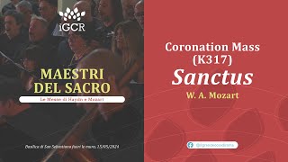 Coronation Mass K317 Sanctus  WA Mozart [upl. by Tomasz]