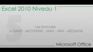 Formation Excel  Partie 5  Les formules SOMME  MOYENNE  MAX  MIN  MEDIANE [upl. by Aerdied344]