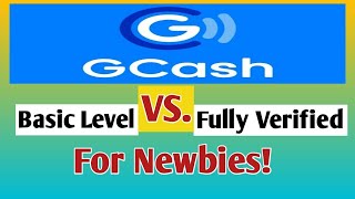 GCASH Basic Level VS Fully Verified Account for Newbies BabyDrewTV [upl. by Atikal]