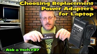 Purchasing Replacement Power Adapters for Your Laptop  Ask a Tech 37 [upl. by Lalise]