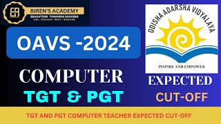 OAVS TGT amp PGT COMPUTER TEACHER EXPECTED WRITTEN CUT OFF 2024  OAVS COMPUTER TEACHER [upl. by Ecnarolf497]