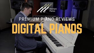 🎹Digital Pianos  The Ultimate Digital Piano Buying Guide  Yamaha Roland Kawai Casio amp More🎹 [upl. by Etnom]