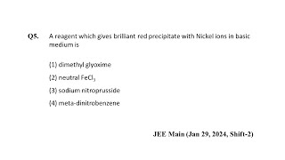 Q5 JEE Main Chemistry PYQ Jan 29 2024 Shift 2  test for Ni2  NEON JEE NEET [upl. by Nytsud221]