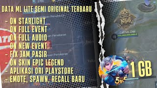 DATA ML LITE 1GB TERBARU SEMI ORIGINAL  FULL EVENT PATCH TERBARU [upl. by Glimp]