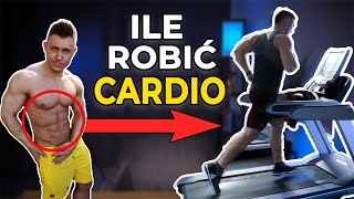 ILE CARDIO ROBIĆ ABY SPALIĆ TŁUSZCZ Z BRZUCHA [upl. by Pisano]