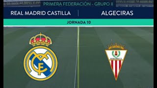 Jornada 10 Temporada 2425 RM Castilla vs Algeciras CF [upl. by Oiromed]