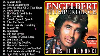 The Best Of Engelbert Humperdinck Greatest Hits  Engelbert Humperdinck Best Songs [upl. by Ardnal401]