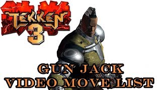 Tekken 3  Gun Jack Move List [upl. by Omoj]