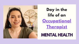 Day in the life of an OT working in Mental Health II ENDLESS EDUCATION [upl. by Einahets]