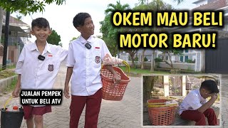 DRAMA OKEM JUALAN PEMPEK KELILING DEMI BELI MOTOR ATV [upl. by Greerson]