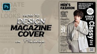 How To Create Fashion Magazine Cover Design In Photoshop  Photoshop Tutorial  Shajrun Graphics [upl. by Routh]