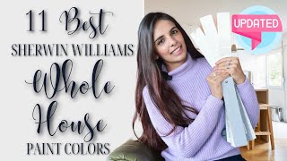 11 BEST Sherwin Williams WHOLE HOUSE Paint Colors [upl. by Luehrmann361]