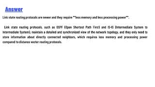 8 Link state routing protocols are newer and they require [upl. by Weil]