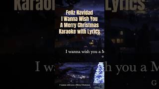 Jose Feliciano Feliz Navidad I Wanna Wish You a Merry Christmas Karaoke Songs with Lyrics [upl. by Llennor]