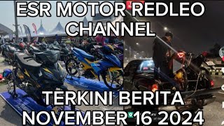 November 16 2024 Dan Blaus labuhnya Look Motor ESR bergerak [upl. by Yadsnil]