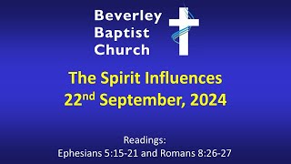 22nd September 2024  The Spirit Influences [upl. by Reagen]