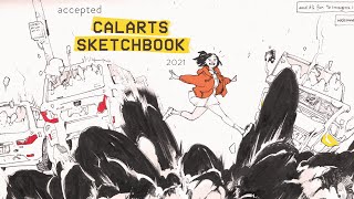 accepted calarts sketchbook 2021 [upl. by Nickolaus]