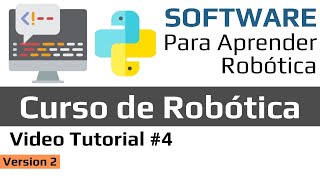 Curso de Robótica Video Tutorial 4  Software Para Programar Robots [upl. by Ainoval912]