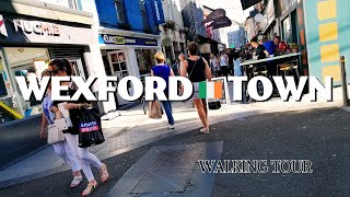 WEXFORD IRELAND WALKING TOUR Beauty of Wexford August 2023 [upl. by Farwell882]