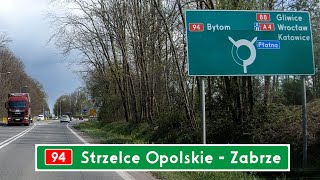 DK94 Strzelce Opolskie  Zabrze ●2023● [upl. by Aileve]