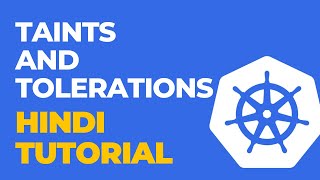 Taints and Tolerations in Kubernetes with demo Hindi tutorial [upl. by Fevre]