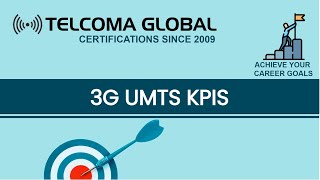 3G  UMTS KPIs Key Performance Indicators by TELCOMA Global [upl. by Grieve]