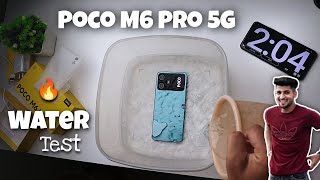 Poco M6 Pro 5G Water Test  Waterproof Hai Ya Nahin [upl. by Salba905]