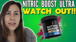 NITRIC BOOST ULTRA  ❌⛔WATCH OUT⛔❌  NITRIC BOOST ULTRA REVIEW  NITRIC BOOST ULTRA REVIEWS [upl. by Nollat616]