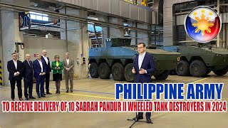 PHILIPPINE ARMY TO RECEIVE DELIVERY OF 10 SABRAH PANDUR II WHEELED TANK DESTROYERS IN 2024 [upl. by Nnagrom]