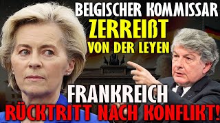 🚨 Belgischer Kommissar zerreißt von der Leyen Frankreich sagt der EU Lebewohl [upl. by Inaliak]