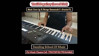 Thalli Pogathey Love BGM  Keyboardamp Guitar Cover  Dazzling Melodies  Aravind Fz [upl. by Notniw498]