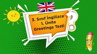 3 Sınıf İngilizce 1 Ünite Greetings Testi [upl. by Alyar658]