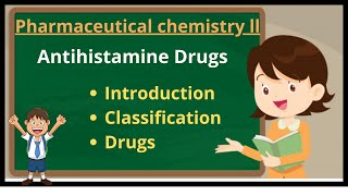 Histamine and antihistamine drug  Classification of antihistamine drug [upl. by Aznofla628]