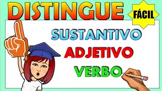 📚DIFERENCIA SUSTANTIVOS  ADJETIVOS Y VERBOS 👉 📌Video educativo para niños [upl. by Ymij732]