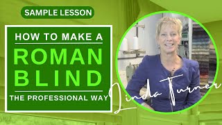 How to Make A Roman Blind Watch a Sample Lesson from the Course howto videocourse [upl. by Schlosser436]