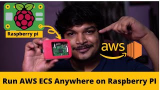 Learn How To Run AWS ECS Anywhere Onpremise  Demo Using Raspberry PI [upl. by Ralina]