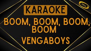 Vengaboys  Boom Boom Boom Boom Karaoke [upl. by Bucella62]