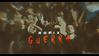 ROFIX  GUERRA  Proddelixt [upl. by Plafker]