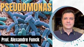 PSEUDOMONAS  PROF ALEXANDRE FUNCK [upl. by Annohsak]