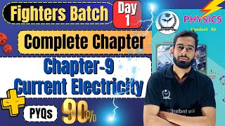 Complete Chapter 9 Current Electricity Class 12th Physics fightersbatch newindianera [upl. by Russo]