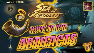 Sea of Conquest  How to Use Artifacts [upl. by Aman]