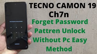 Tecno Camon 19 Hard Reset  How To Remove Password Tecno Ch7n  How To Unlock [upl. by Sairahcaz183]