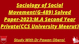 Sociology of Social MovementG489 Solved Paper2023MA Second Year PrivateCCS University Meerut [upl. by Nanah515]